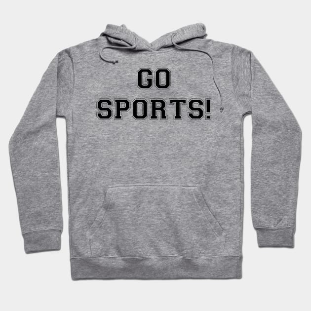 Go Sports! (black) Hoodie by A Mango Tees